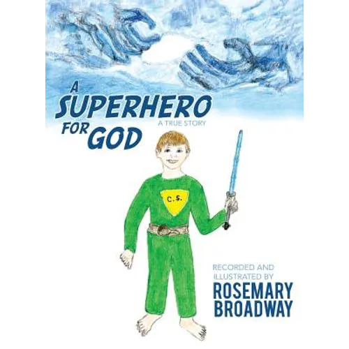 A Superhero for God - Hardcover