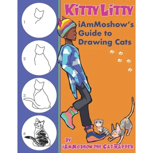 Kitty Litty: iAmMoshow's Guide to Drawing Cats - Paperback