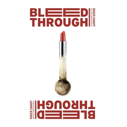 Bleed Through - Hardcover