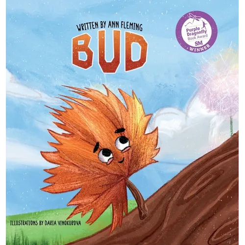 Bud: A Tiny Leaf with a Towering Story - Hardcover