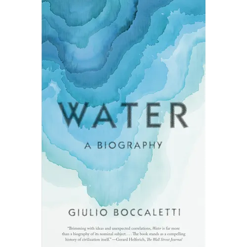 Water: A Biography - Paperback