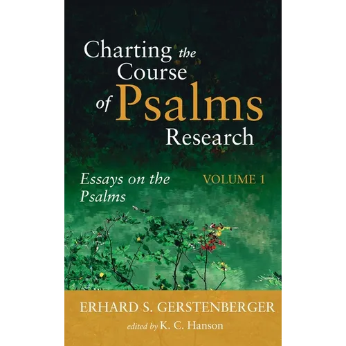 Charting the Course of Psalms Research - Hardcover
