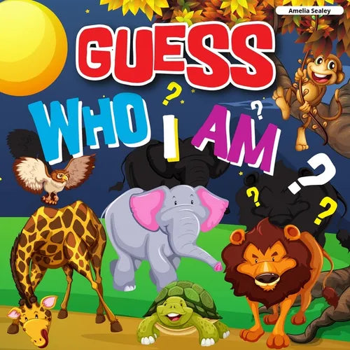 Guess Who I Am: A Fun Guessing Game, Who Am I Guessing Game - Paperback