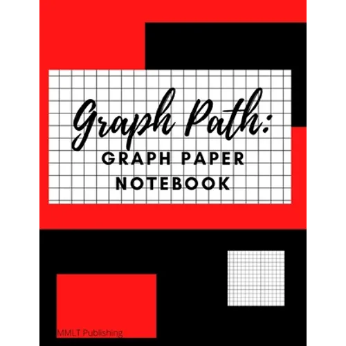 Graph Path: Graph Paper Notebook - Paperback