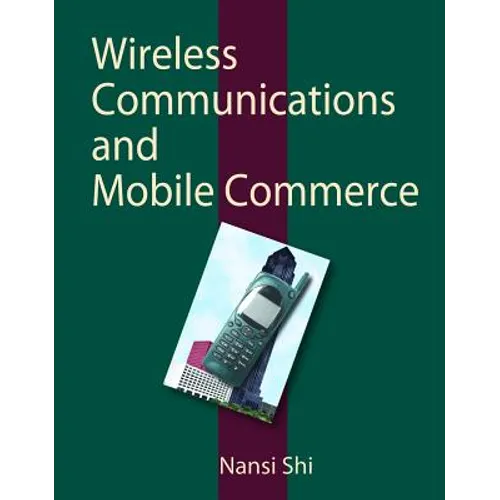 Wireless Communications and Mobile Commerce - Hardcover