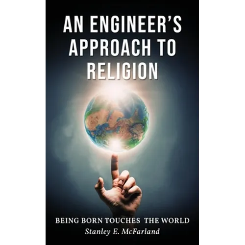 An Engineer's Approach to Religion - Paperback