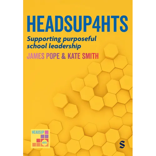 Heads Up 4 HTs: Supporting purposeful school leadership - Paperback