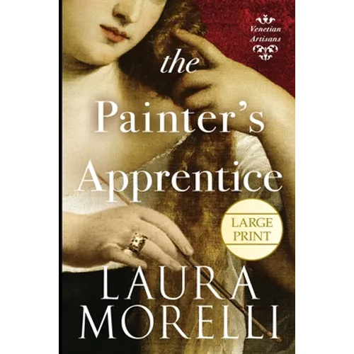 The Painter's Apprentice: A Novel of 16th-Century Venice - Paperback