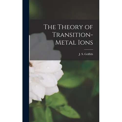 The Theory of Transition-metal Ions - Hardcover
