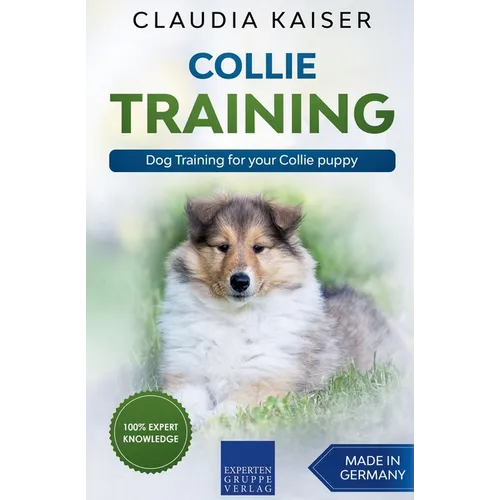 Collie Training - Dog Training for your Collie puppy - Paperback