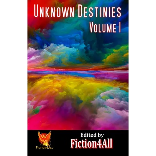 Unknown Destinies - Volume 1 - Paperback