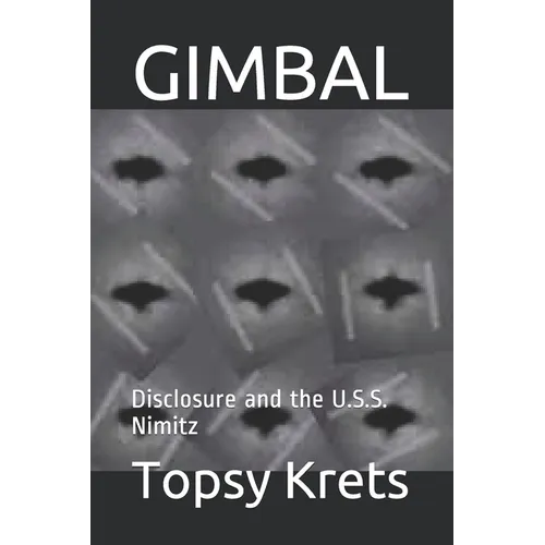 Gimbal: Disclosure and the U.S.S. Nimitz - Paperback