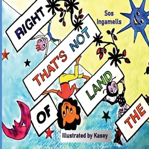 The Land of That's Not Right - Paperback