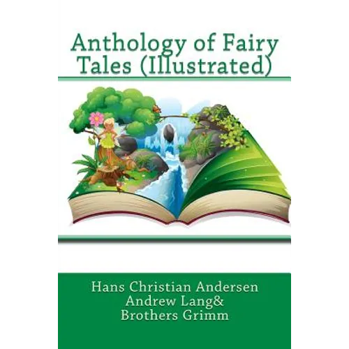 Anthology of Fairy Tales (Illustrated) - Paperback