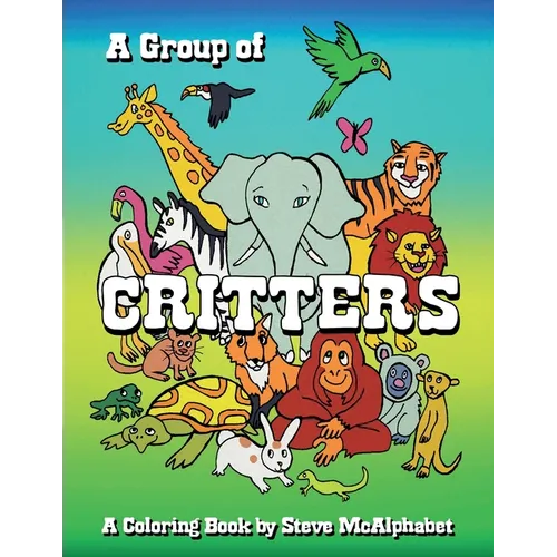 A Group Of Critters - Paperback
