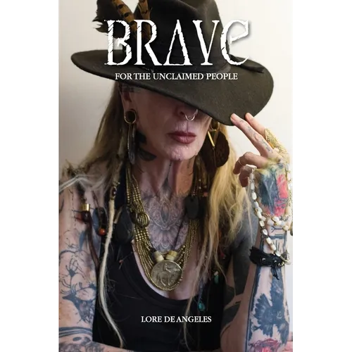 Brave: For the Unclaimed People - Paperback