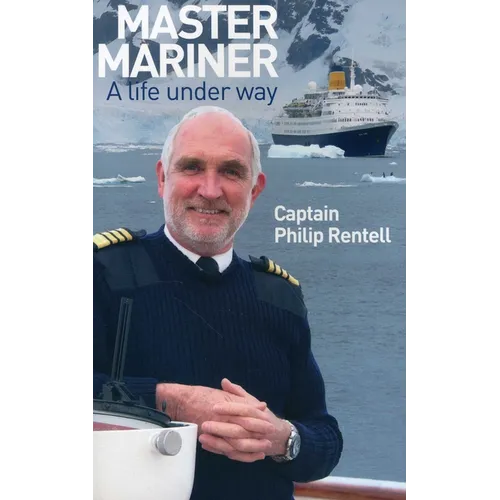 Master Mariner: A Life Under Way - Paperback