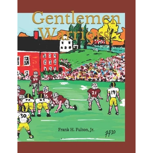 Gentlemen Warriors - Paperback