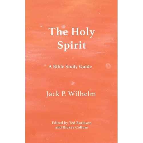 The Holy Spirit: A Bible Study Guide - Paperback