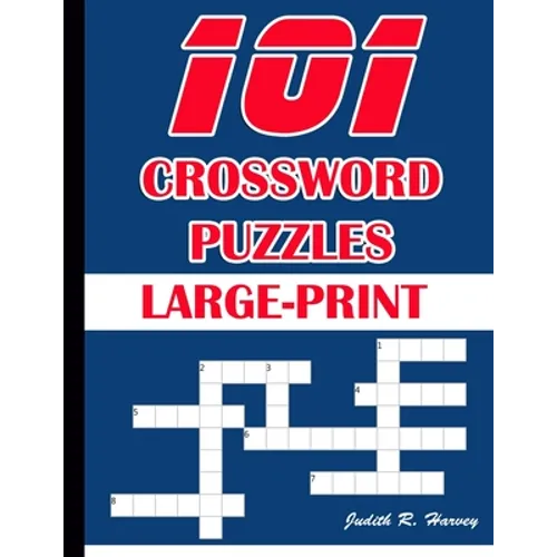 101 Crossword Puzzles Large-Print: 101 Crossword Easy Puzzle Books - Paperback