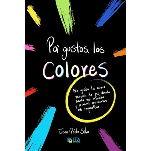 Pa' gustos, los colores - Paperback