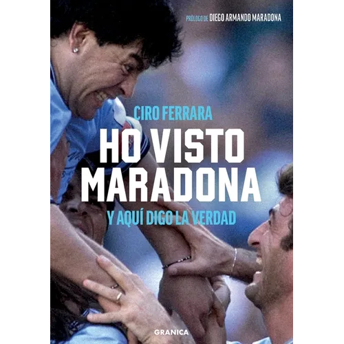 Ho Visto Maradona: Y aquí digo la verdad - Paperback