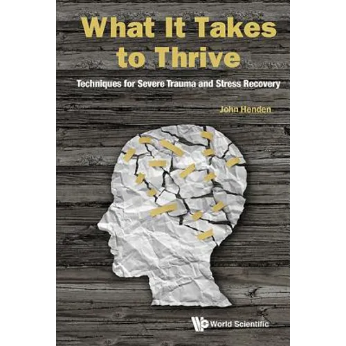 What It Takes to Thrive - Hardcover