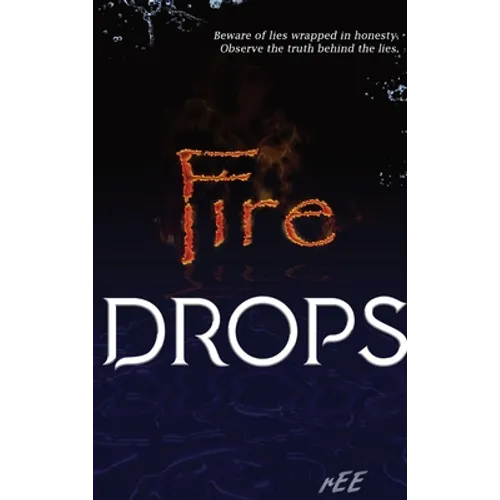 Fire Drops - Hardcover