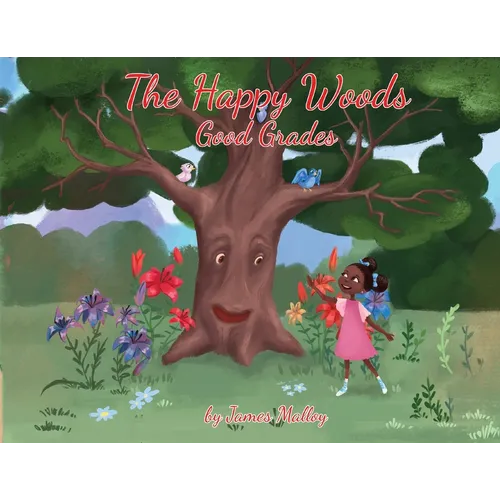The Happy Woods: Good Grades, with African-American illustrations - Paperback
