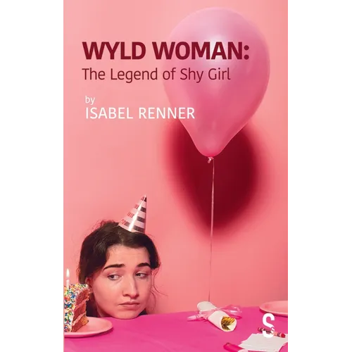 Wyld Woman: The Legend of Shy Girl - Paperback