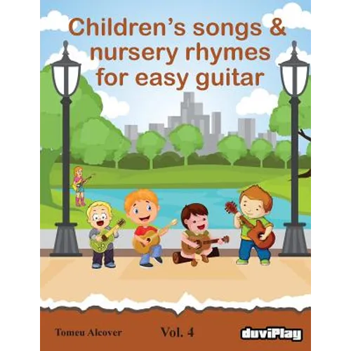 Children's songs & nursery rhymes for easy guitar. Vol 4. - Paperback