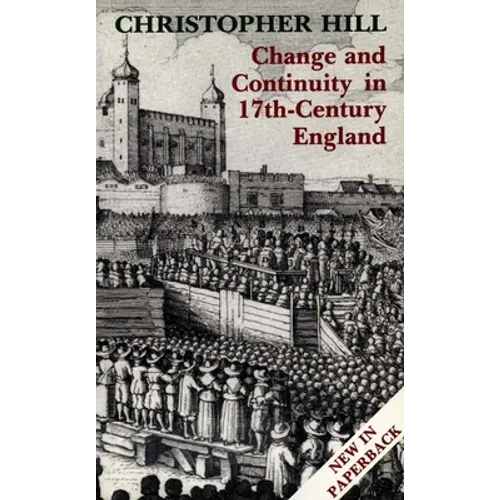 Change and Continuity in Seventeenth-Century England: Revised Edition - Paperback