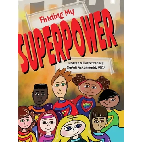 Finding My Superpower - Hardcover