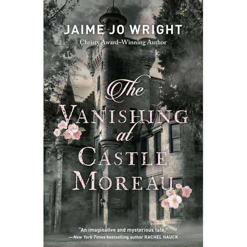 Vanishing at Castle Moreau - Hardcover