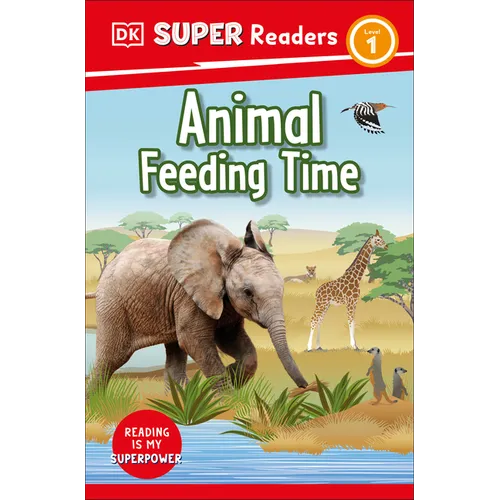 DK Super Readers Level 1 Animal Feeding Time - Paperback