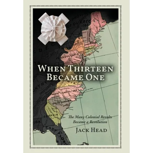 When Thirteen Became One - Hardcover