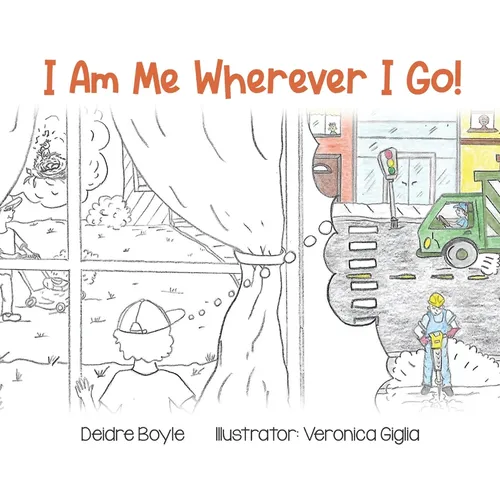 I Am Me Wherever I Go! - Hardcover