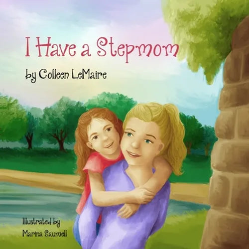 I Have a Stepmom - Paperback