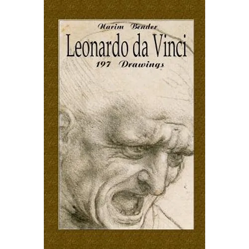 Leonardo da Vinci: 197 Drawings - Paperback