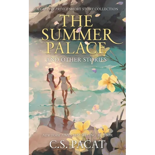 The Summer Palace and Other Stories: A Captive Prince Short Story Collection - Paperback