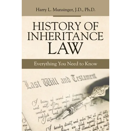 History of Inheritance Law: Everything You Need to Know - Paperback