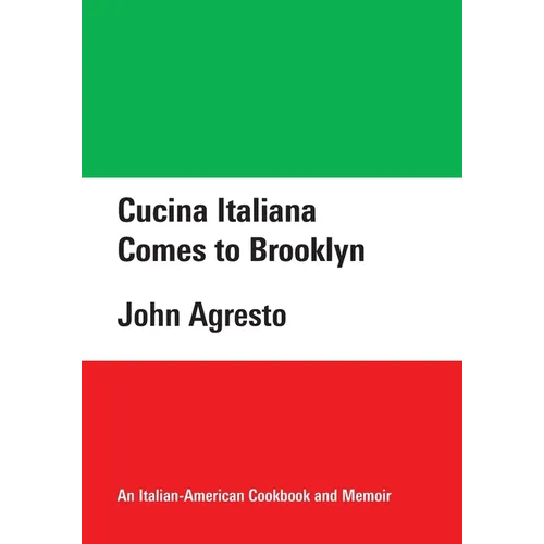 Cucina Italiana Comes to Brooklyn - Paperback
