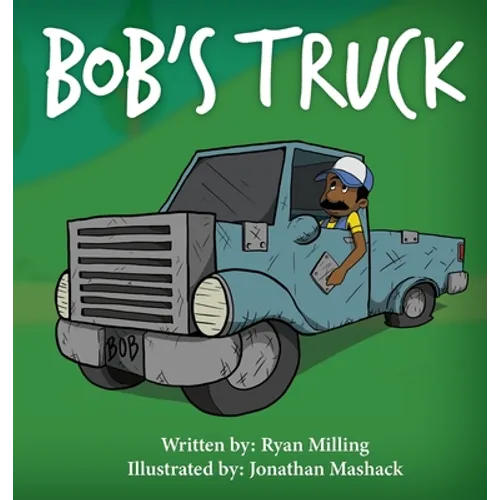 Bob's Truck - Hardcover
