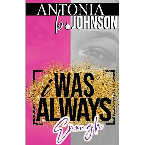 I Was Always Enough - Paperback