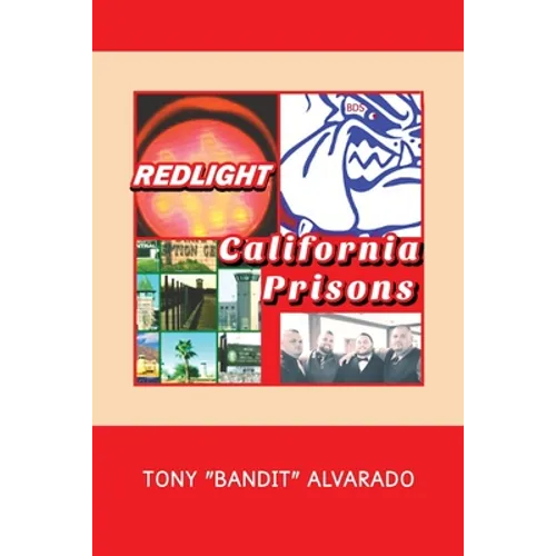 Redlight: California Prisons - Paperback