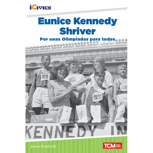 Eunice Kennedy Shriver: Por Unas Olimpiadas Para Todos - Paperback