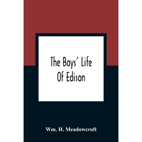 The Boys' Life Of Edison - Paperback