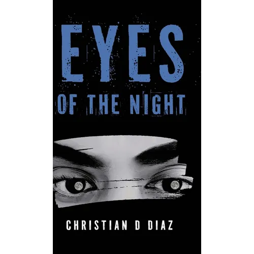 Eyes of the Night - Hardcover