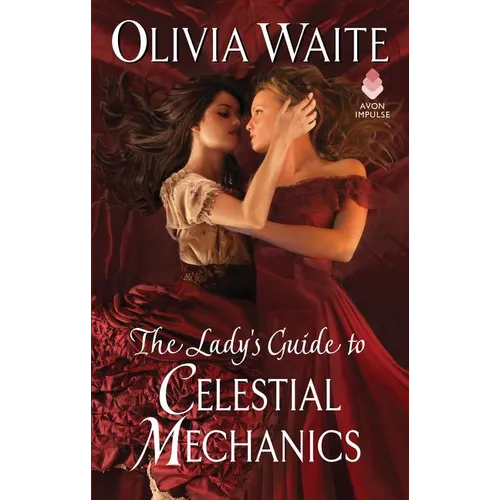 The Lady's Guide to Celestial Mechanics: Feminine Pursuits - Mass Market Paperbound
