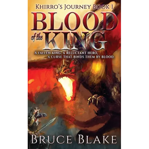 Blood of the King: Khirro's Journey Book 1 - Paperback